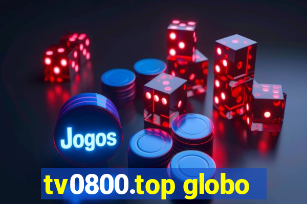 tv0800.top globo